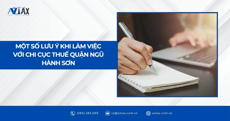 Một số lưu ý khi làm việc với Chi cục Thuế quận Ngũ Hành Sơn