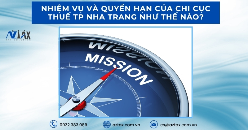 Nhiệm vụ và quyền hạn của Chi cục Thuế TP Nha Trang như thế nào?