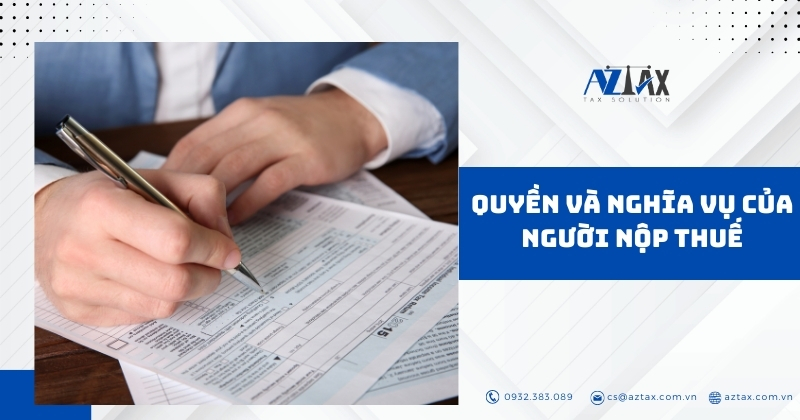 Quyền và nghĩa vụ của người nộp thuế