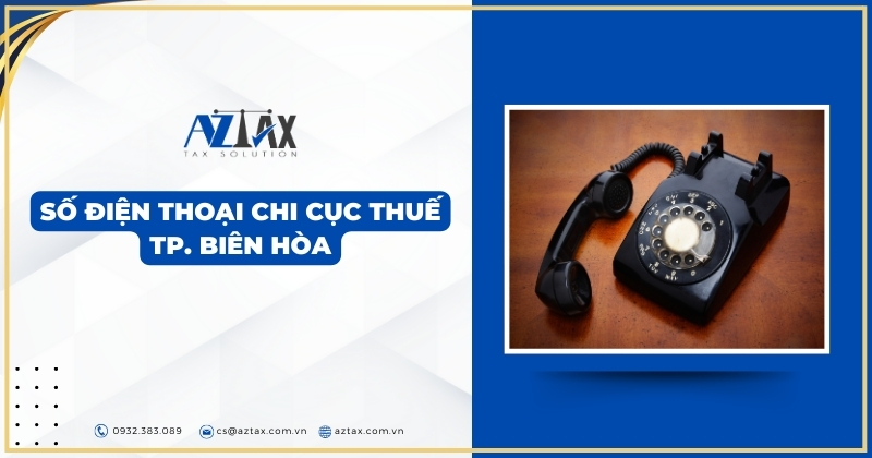 Số điện thoại Chi cục Thuế TP. Biên Hòa