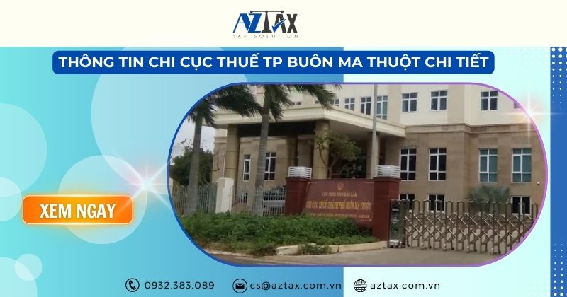 Thông tin chi cục thuế tp buôn ma thuột chi tiết