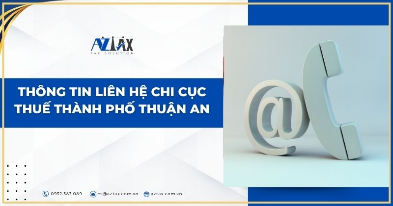Thông tin liên hệ Chi cục thuế Thành phố Thuận An