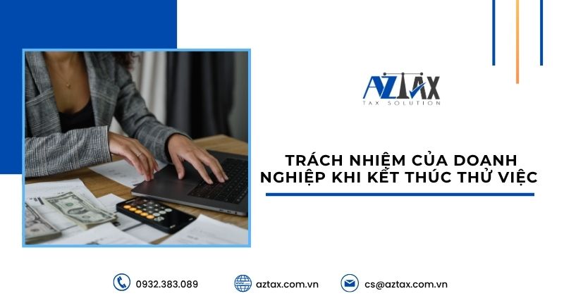Trách nhiệm của doanh nghiệp khi kết thúc thử việc