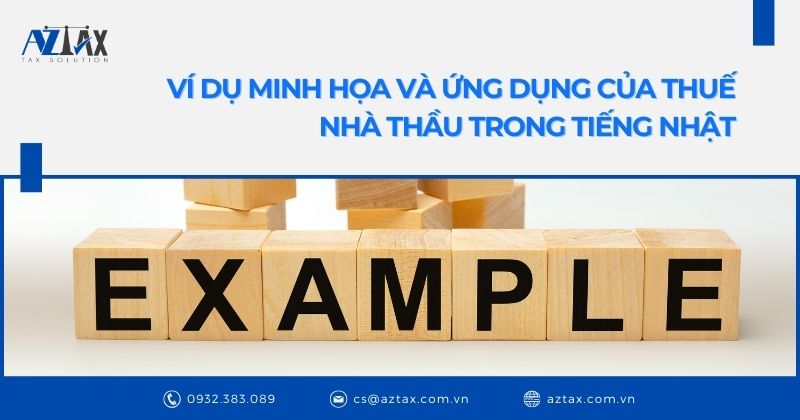 Ví dụ minh họa và ứng dụng của thuế nhà thầu trong tiếng Nhật