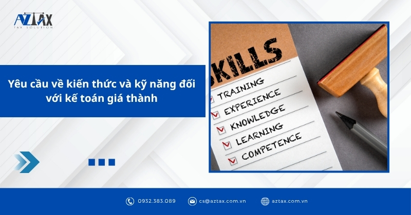 Yêu cầu về kiến thức và kỹ năng đối với kế toán giá thành
