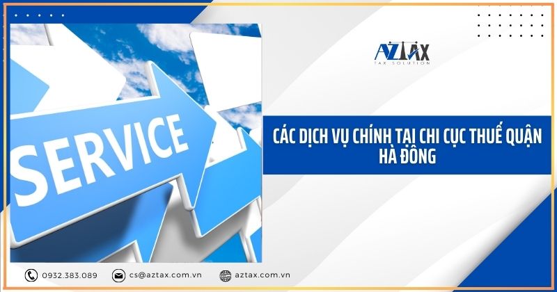 Các dịch vụ chính tại chi cục thuế quận Hà Đông