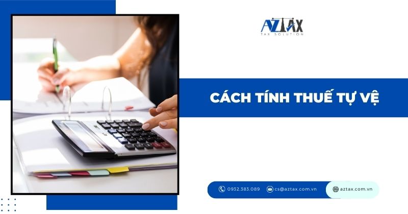 Cách tính thuế tự vệ