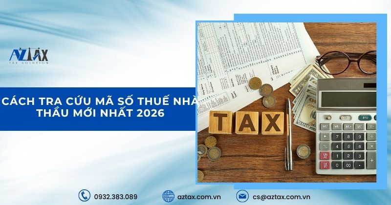 Cách tra cứu mã số thuế nhà thầu mới nhất 2026
