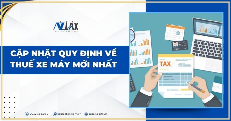 Cập nhật quy định về thuế xe máy mới nhất