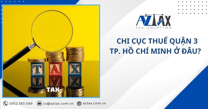 Chi cục thuế Quận 3 TP. Hồ Chí Minh ở đâu?