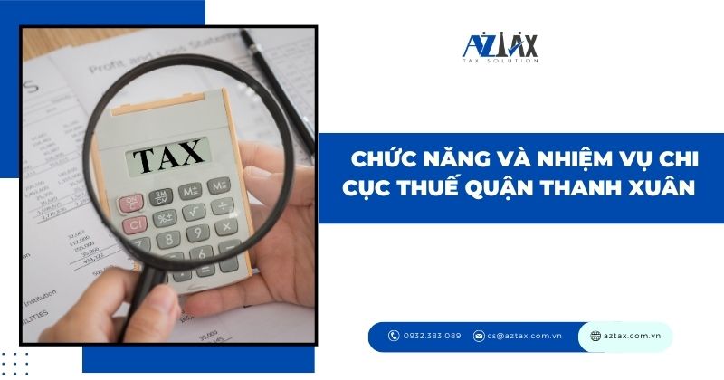 Chức năng và nhiệm vụ chi cục thuế quận Thanh Xuân