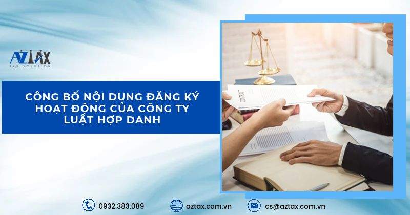 Công bố nội dung đăng ký hoạt động của công ty luật hợp danh