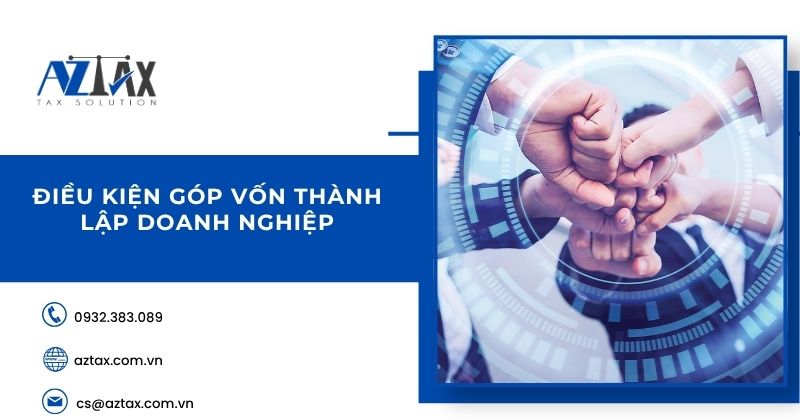 Điều kiện góp vốn thành lập doanh nghiệp