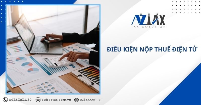 Điều kiện nộp thuế điện tử
