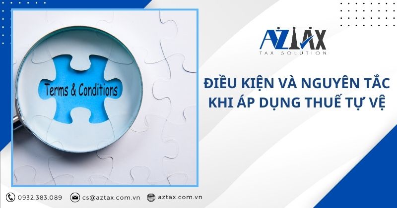 Điều kiện và nguyên tắc khi áp dụng thuế tự vệ