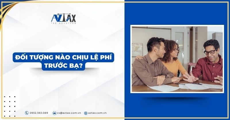 Đối tượng nào chịu lệ phí trước bạ?