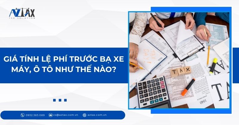 Giá tính lệ phí trước bạ xe máy, ô tô như thế nào?