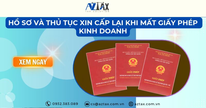 Hồ sơ và thủ tục xin cấp lại khi mất giấy phép kinh doanh