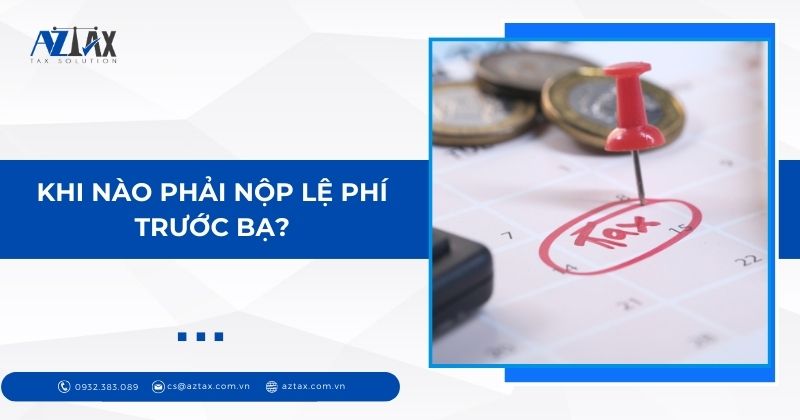 Khi nào phải nộp lệ phí trước bạ ô tô, xe máy?