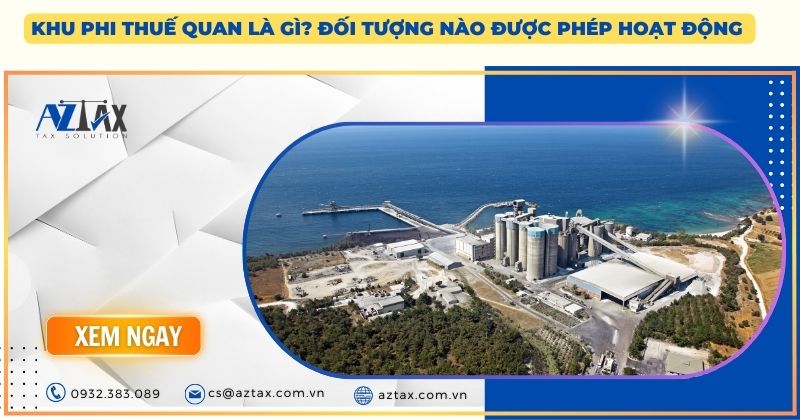 Khu phi thuế quan là gì? Đối tượng nào được phép hoạt động