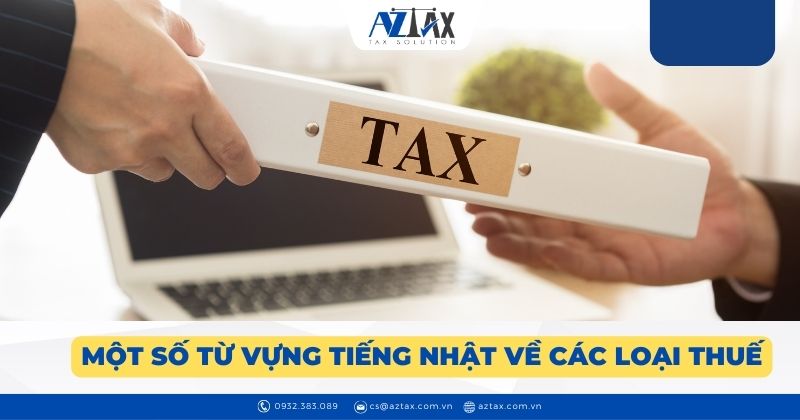 Một số từ vựng tiếng nhật về các loại thuế