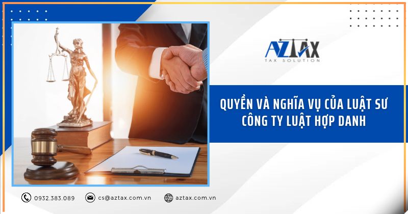 Quyền và nghĩa vụ của luật sư công ty luật hợp danh