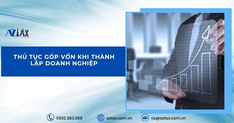 Thủ tục góp vốn khi thành lập doanh nghiệp