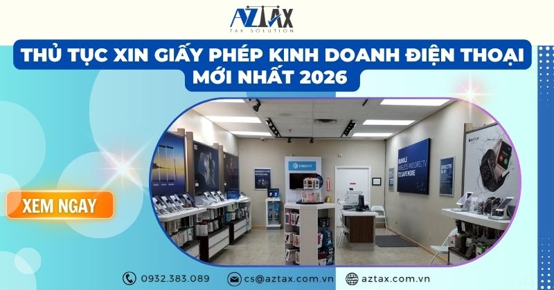 Thủ tục xin Giấy phép kinh doanh điện thoại mới nhất 2026