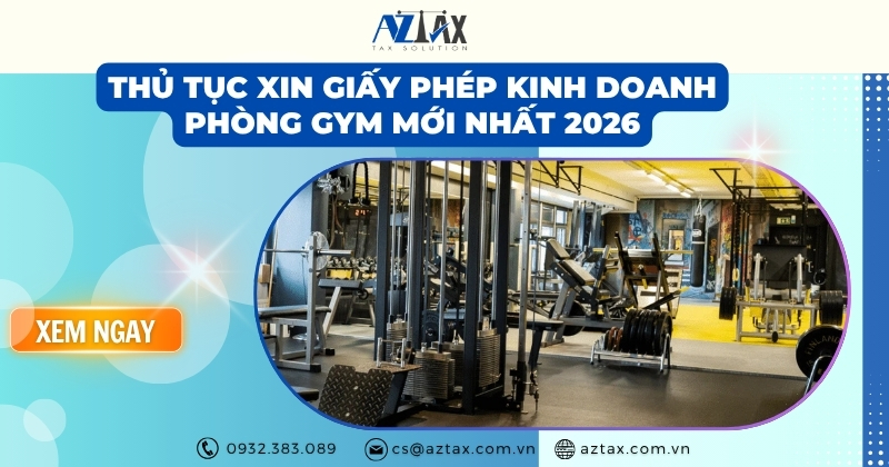 Thủ tục xin giấy phép kinh doanh phòng gym mới nhất 2026