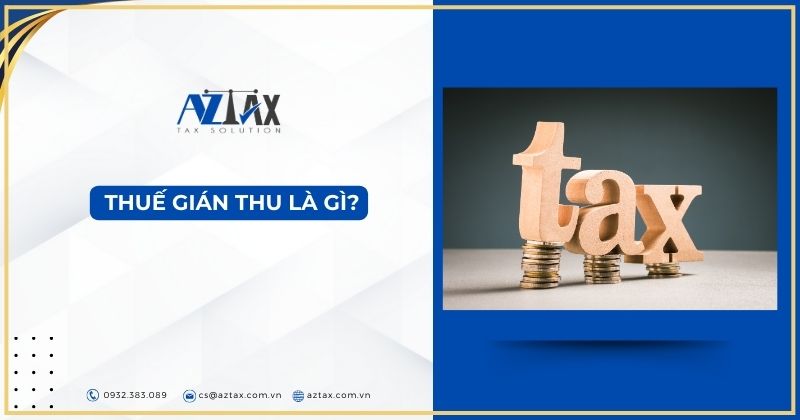 Thuế gián thu là gì?