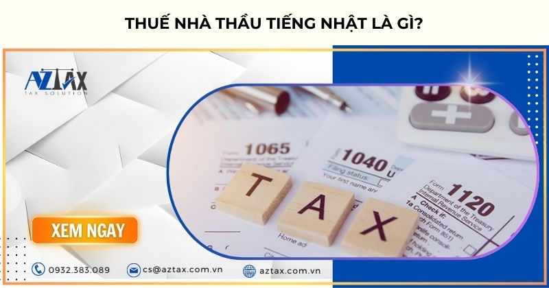 Thuế nhà thầu tiếng nhật là gì