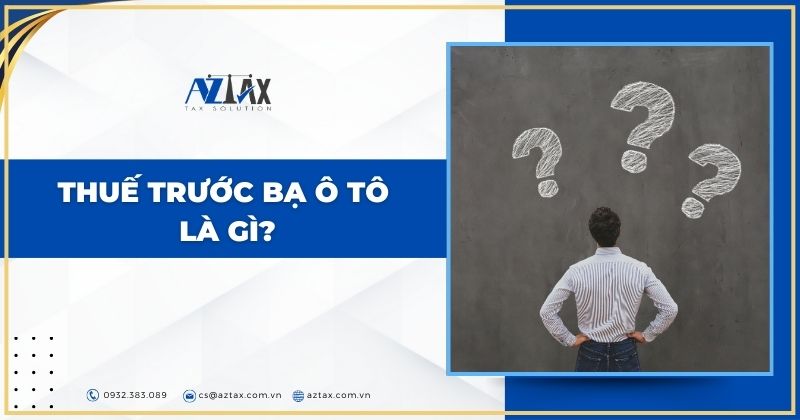 Thuế trước bạ ô tô là gì?