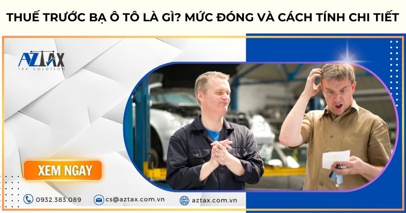 Thuế trước bạ ô tô là gì? Mức đóng và cách tính chi tiết