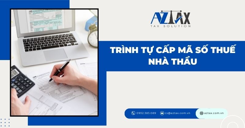 Trình tự cấp mã số thuế nhà thầu