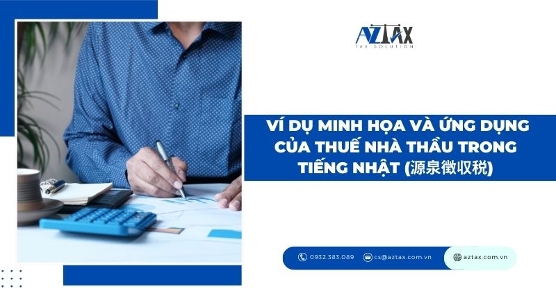 vi-du-minh-hoa-va-ung-dung-cua-thue-nha-thau-trong-tieng-nhat