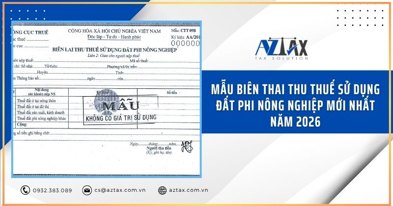 Mẫu biên thai thu thuế sử dụng đất phi nông nghiệp mới nhất năm 2026