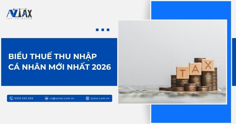 Biểu thuế thu nhập cá nhân mới nhất 2026