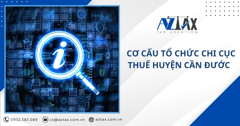 Cơ cấu tổ chức Chi cục Thuế huyện Cần Đước