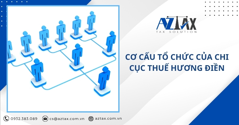 Cơ cấu tổ chức của Chi cục Thuế Hương Điền