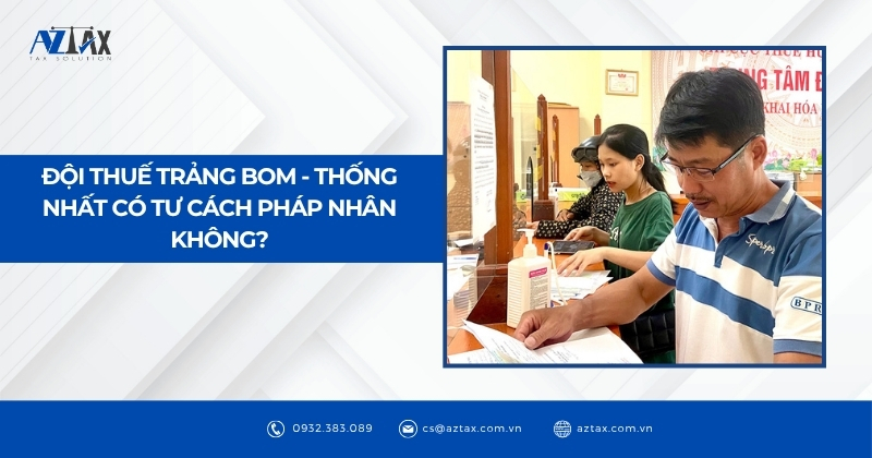 Đội Thuế Trảng Bom - Thống Nhất có tư cách pháp nhân không?