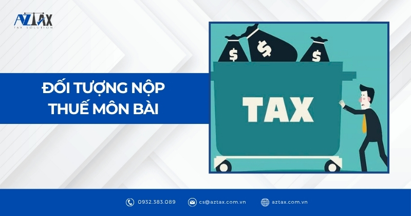 Đối tượng nộp thuế môn bài