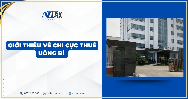 Giới thiệu về Chi cục Thuế Uông Bí