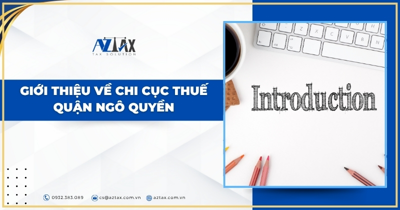 Giới thiệu về Chi cục Thuế quận Ngô Quyền