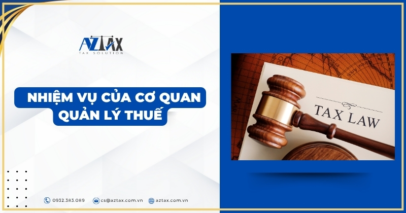 Nhiệm vụ của cơ quan quản lý thuế