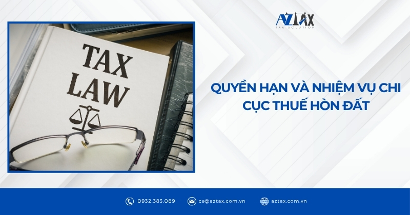 Quyền hạn và nhiệm vụ Chi cục Thuế Hòn Đất