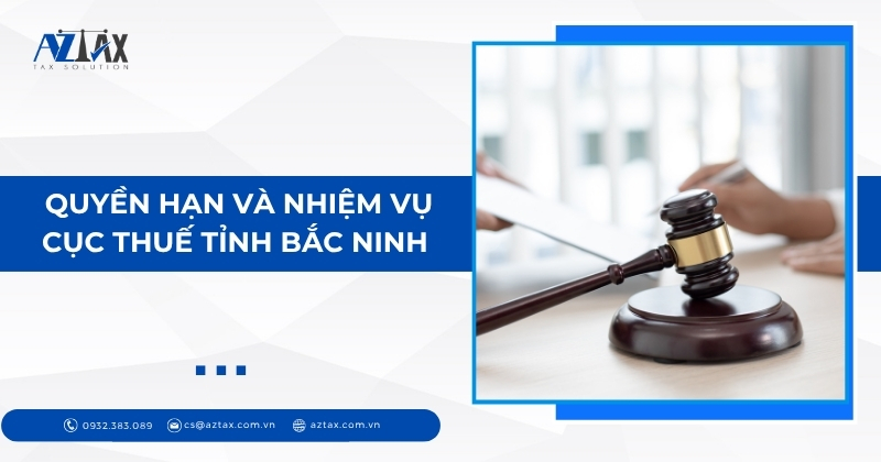Quyền hạn và nhiệm vụ cục Thuế tỉnh Bắc Ninh