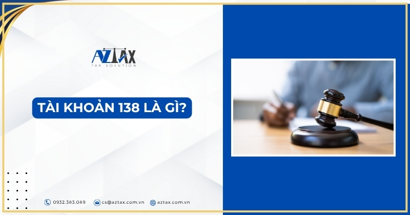 Tài khoản 138 là gì?