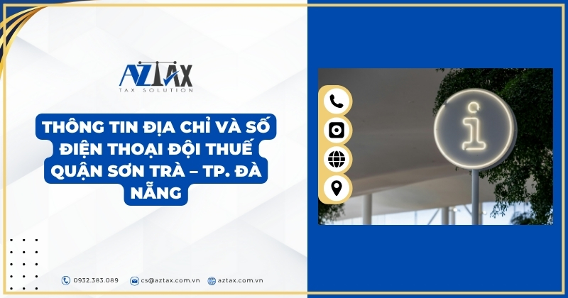 Thông tin Địa chỉ và Số điện thoại Đội Thuế quận Sơn Trà TP. Đà Nẵng