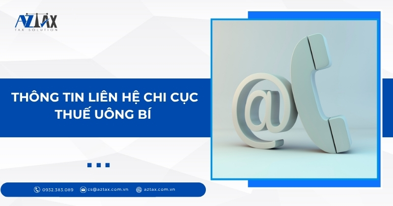 Thông tin liên hệ Chi cục Thuế Uông Bí