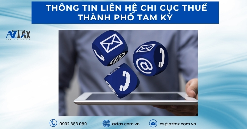 Thông tin liên hệ Chi cục Thuế thành phố Tam Kỳ